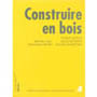 Construire en bois