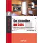Se chauffer au bois - 2ème édition