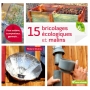 15 bricolages écologiques et malins