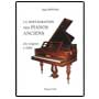 La restauration des pianos anciens des origines à nos jours