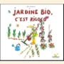 Jardine bio, c'est rigolo