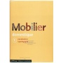 Mobilier domestique Tome I