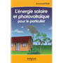 L'énergie solaire et photovoltaïque pourle particulier