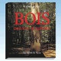 Librairie et DVD Livres - Bois / la matière... Essences et variétés