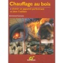 Librairie et DVD Livres - Confort de la maison... Chauffage au bois